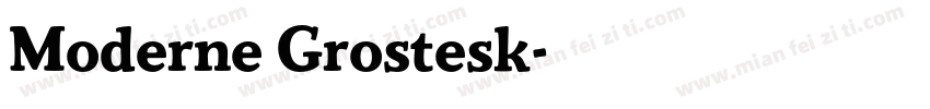 Moderne Grostesk字体转换